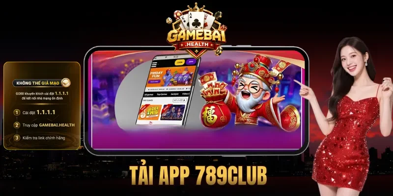 Tải App 789Club Nhanh Cho Di Động iOS & Android 2026