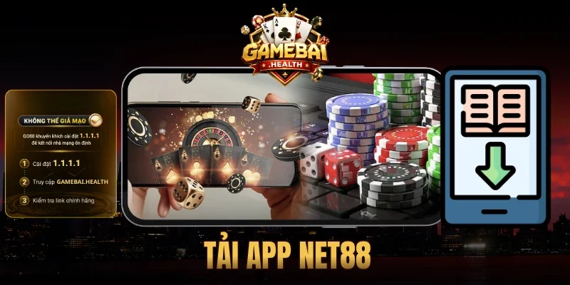 Tải App Net88 - Phiên Bản Mới Nhất Vận Hành Ổn Định