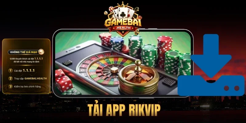 Cách Tải App Rikvip Về Máy Điện Thoại Nhanh Chóng 2026